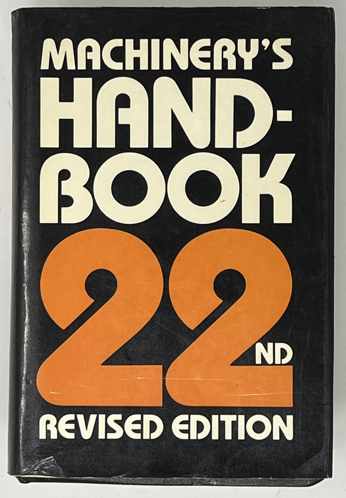 VTG Machinery’s Handbook: 22nd Ed. by Oberg, Jones & Horton – 1985 HC/DJ